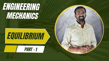 Understanding the Concept of Static Equilibrium in Engineering Mechanics