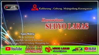 LIVE SEDYO LARAS//WEDING KIKI \u0026 HANAFI//MULYO LARAS SOUND//KALILUTUNG, GEBYONG, MOJOGEDANG,KRA