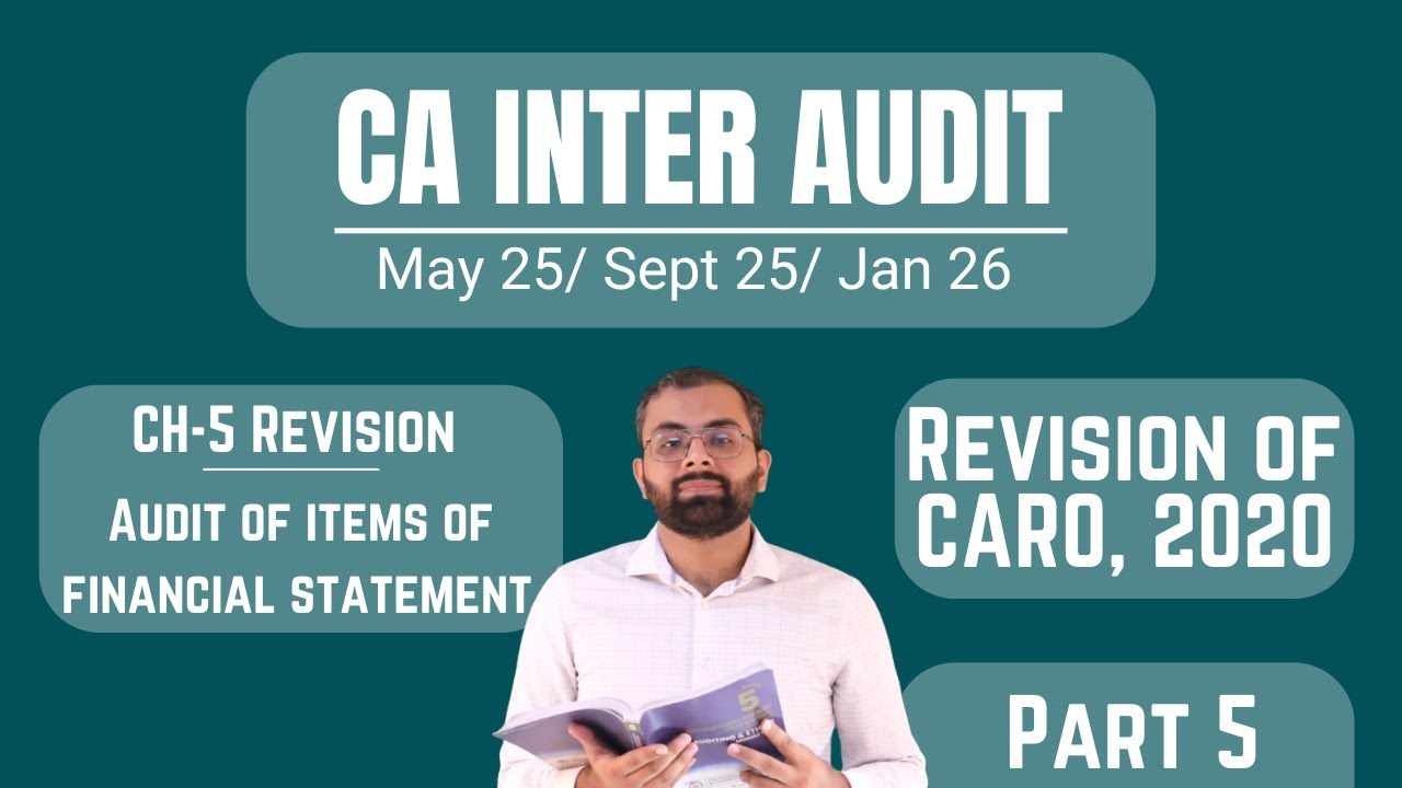 CA Inter Audit Revision Chapter 5 | Revision of CARO, 2020 | May 25 ...