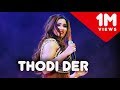 Thodi der (Live) | Half Girlfriend | Shreya Ghoshal