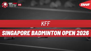 KFF Singapore Badminton Open 2026 | Day 1 | Court 3 | Round of 32
