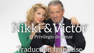 Nikki & Victor- El Privilegio De Amar (traduction Française)