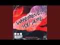 Wherever you are feat mrbs