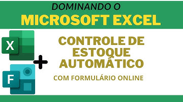 Como Criar Planilha Automatizada de Estoque com Microsoft Forms e Excel – Método Revelado!
