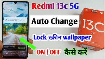 redmi 13c 5g auto change lock screen wallpaper setting / redmi 13c lock screen wallpaper on off