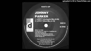 Johnny Parker~Love It [Orchestra Mix]