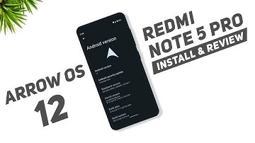Arrow OS 12.0 For Redmi Note 5 Pro | Android 12 | Material You | Install & Full Review
