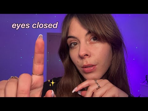 ASMR Follow My Instructions (Eyes Closed) ✨☁️