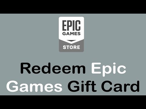 How To Redeem Epic Games Gift Card - Use Epic Games Gift Cards 