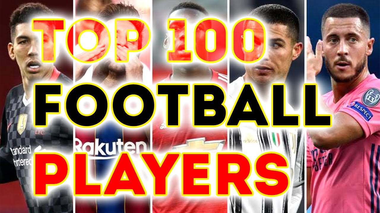 100 Best Football Players in the world 2021-2022 -
