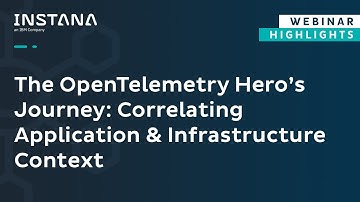 The OpenTelemetry Hero’s Journey: Correlating Application & Infrastructure Context