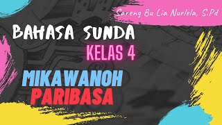 Bahasa Sunda kelas 4 Mikawanoh Paribasa