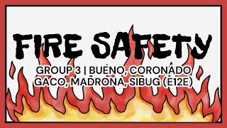 FIRE SAFETY | Group 3 from STEM - E12E of Jose Rizal University