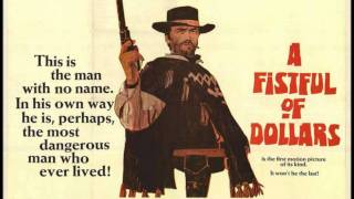 Ennio Morricone - Theme From ''A Fistful of Dollars''