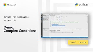 Demo: Complex Conditions | Python for Beginners [24 of 44]
