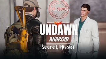 Undawn Android Walkthrough Gameplay Secret Mission | West Coast Firefly