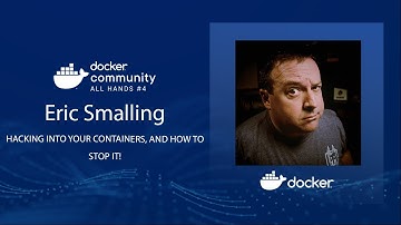 Hacking into your containers, and how to stop it!