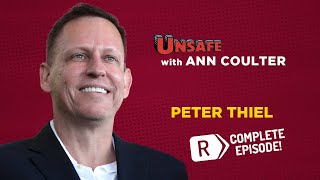 Peter Thiel Brings Down Gawker - Complete Episode of Unsafe w/Ann Coulter