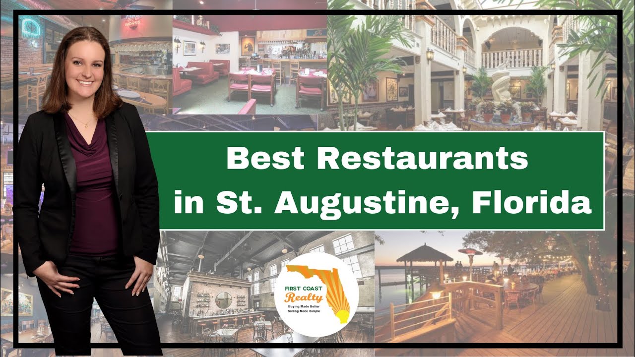 Best St Augustine Restaurants First Coast Realty St. Augustine Area