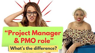 “Project Manager & PMO role”; what’s the difference?