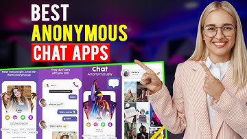 Best Anonymous Chat Apps: iPhone & Android (Which is the Best Anonymous Chat App?)
