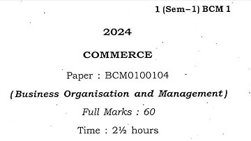 Bcom first semester commerce question paper business organisation and management Guwahati University