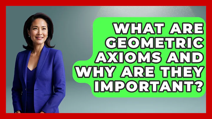 What Are Geometric Axioms And Why Are They Important? - All About Geometry