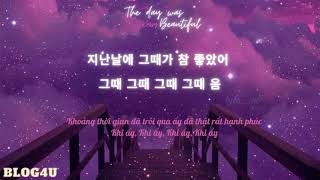 [Vietsub + Hangul] The Day Was Beautiful (그때가 좋았어) - Kassy (케이시) | Lyris | 가사