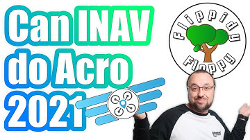 Can #INAV do Acro 2021
