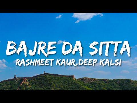Bajre Da Sitta (Lyrics) | Rashmeet Kaur x Deep Kalsi x Ikka | TikTok Hit