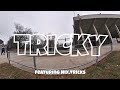 Tricky ft nixtricks  quad street skating