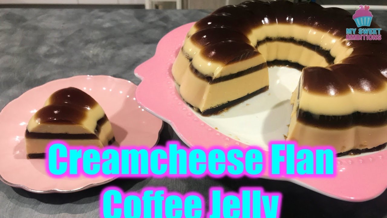 Creamcheese Flan Coffee Jelly mysweetambitions YouTube