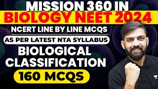Top 160 MCQ Biological Classification NCERT line by line | NCERT Based Biology MCQ for NEET 2024