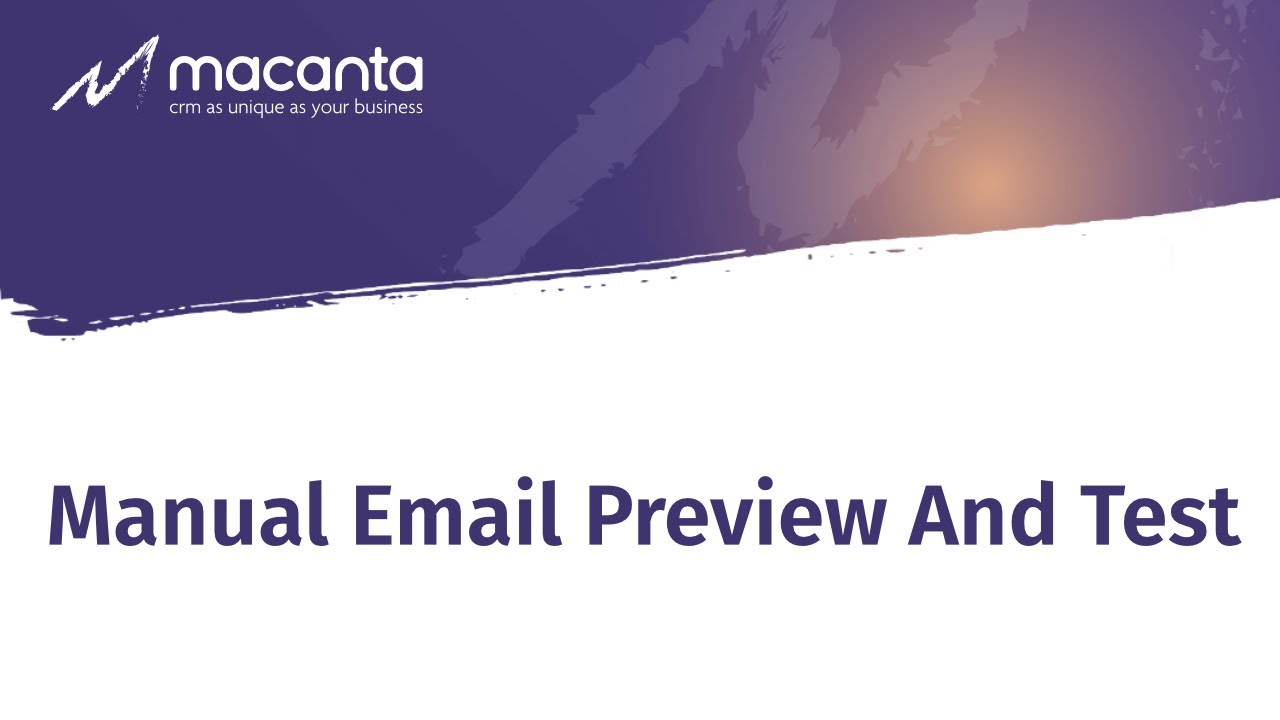 Manual Email Preview and Test