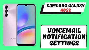 Voicemail notification settings Samsung A05s || How to set voicemail options || Voicemail settings