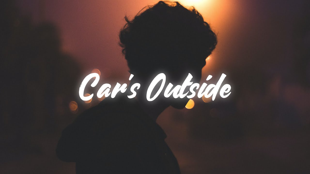 James Arthur Car's Outside (Lyrics) YouTube