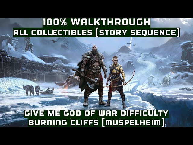All Collectibles in Muspelheim - Burning Cliffs and Surtr's Forge -  Collectibles - Muspelheim, God of War: Ragnarok