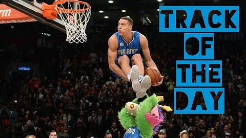 Aaron Gordon Ft. Moe - Pull Up | TRACK OF THE DAY