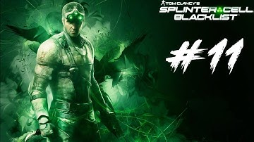 SPLINTER CELL BLACKLIST Gameplay Walkthrough Part 11 FULL GAME [4K ULTRA HD] - No Commentary