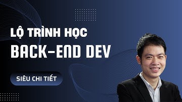 Lộ trình học Back-End siêu chi tiết