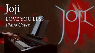Joji - LOVE YOU LESS (Piano cover)