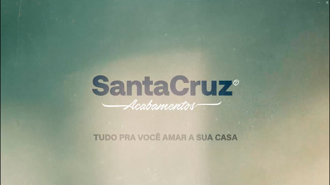 Santa Cruz Acabamentos - Aqui você encontra tudo o que precisa!