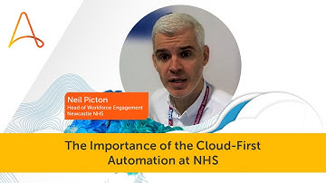NHS Discusses Importance of Cloud-First Approach in Automation Journey