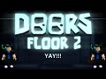 DOORS FLOOR 2 IS OUT!!!
