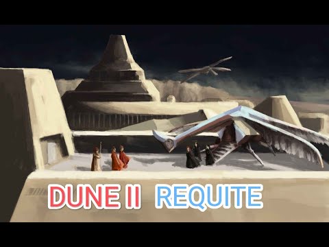 Видео: DUNE II REQUITE DEMO версия by dimidrol