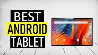 ✅ Top 5 Best Android Tablet Under $150