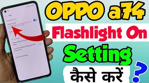 OPPO a74 mein flashlight on Kaise kare | how to Enable Flashlight Setting in OPPO a74 | flashlight