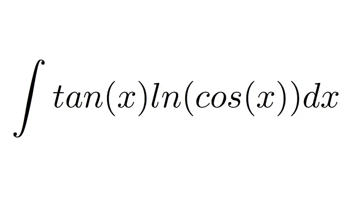 Integral of tan(x)ln(cos(x)) (substitution)