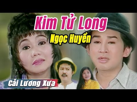Cải Lương Xưa : Kim Tử Long Ngọc Huyền Thanh Ngân Thanh Nam | cải lương xã hội tuồng hay Để Đời