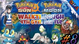 Pokemon Sun & Moon GBA Walkthrough Part 8 - 4th Gym Battle